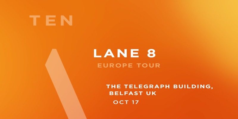 Affiche officielle de Lane 8 at The Telegraph Building (The Telegraph Building, Belfast, Royaume-Uni, 17 octobre 2026)