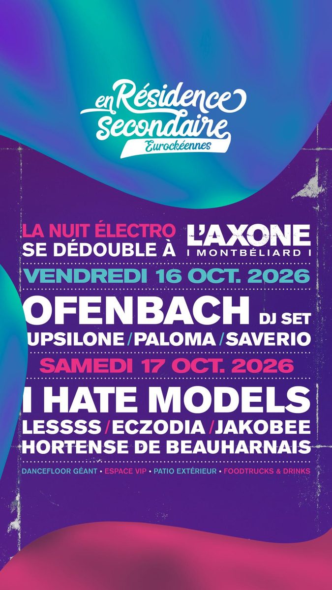 Affiche officielle de Les Eurockéennes en Résidence Secondaire : Ofenbach (L'Axone, Montbéliard, France, 16 octobre 2026)