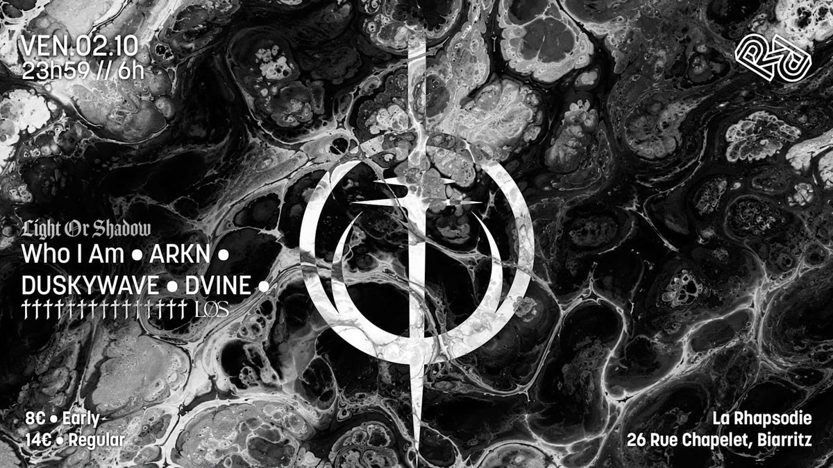 Affiche officielle de Light Or Shadow : Duskywave • Dvine • Who I Am • Arkn (La Rhapsodie, Biarritz, France, 2 octobre 2026)