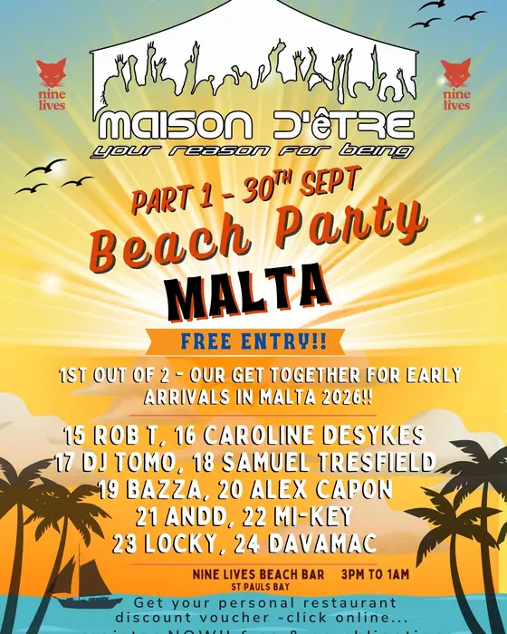 Affiche officielle de Maison D'être Malta Part 1 - Defected Week 30th September (Nine Lives - Mediterranean Restaurant & Beach Club, St Paul's Bay, Malte, 30 septembre 2026)