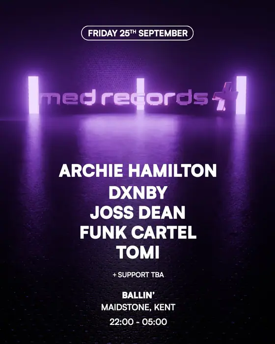 Affiche officielle de Med Presents: Archie Hamilton, Joss Dean, Dxnby and more. (BALLIN', Maidstone, Royaume-Uni, 25 septembre 2026)