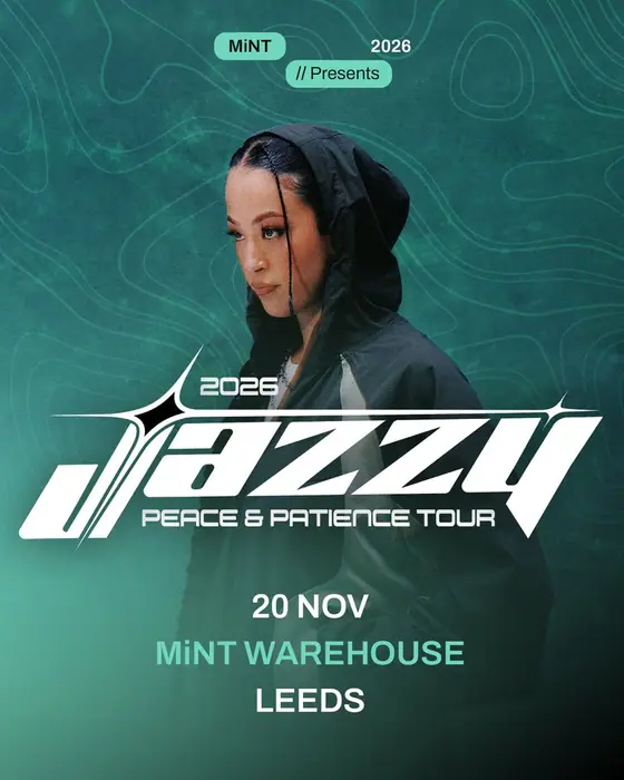 Photo de Mint presents JAZZY Peace & Patience Tour (Mint Warehouse, Leeds, Royaume-Uni, 20 novembre 2026)