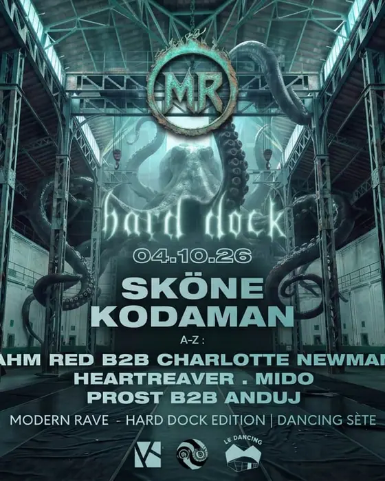 Affiche officielle de Modern Rave : Hard Dock Edition W/ Sköne & Kodaman (Le Dancing, Sète, France, 4 octobre 2026)