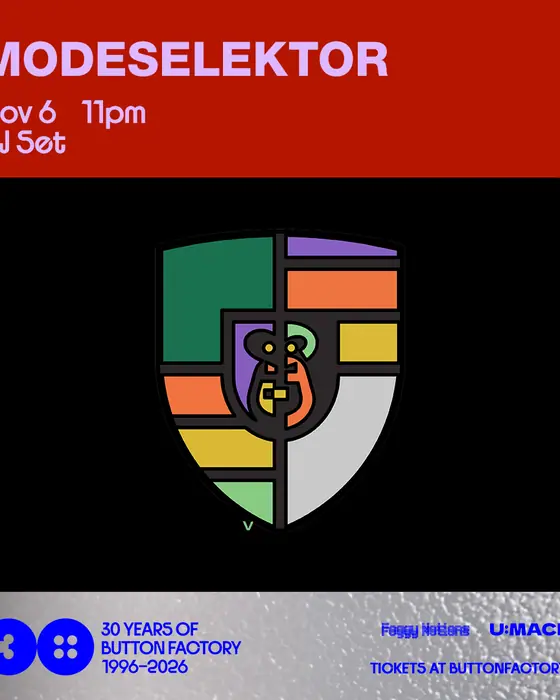Official poster for Modeselektor at Button Factory (Button Factory, Dublin, Ireland, 6 November 2026)