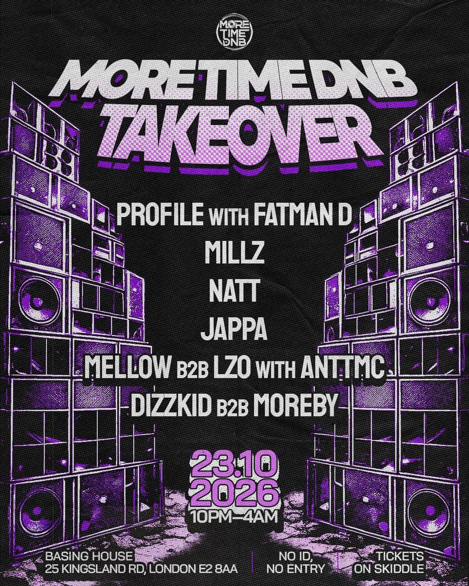 Affiche officielle de More Time DnB TAKEOVER (Basing House, London, Royaume-Uni, 23 octobre 2026)