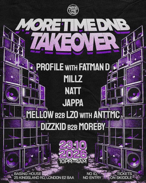 Affiche officielle de More Time DnB TAKEOVER (Basing House, London, Royaume-Uni, 23 octobre 2026)