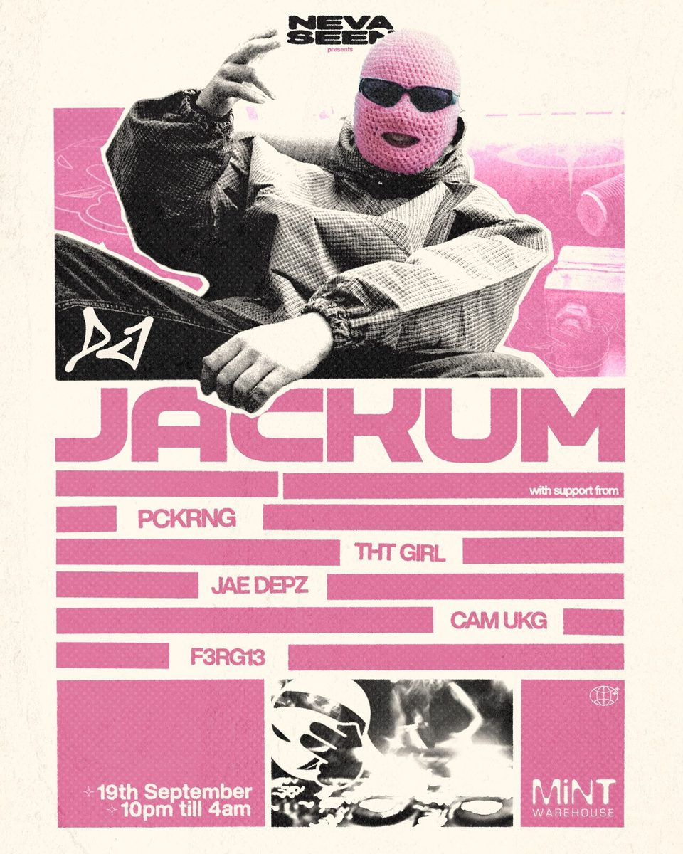 Affiche officielle de NEVASEEN Presents DJ Jackum (Mint Warehouse, Leeds, Royaume-Uni, 19 septembre 2026)