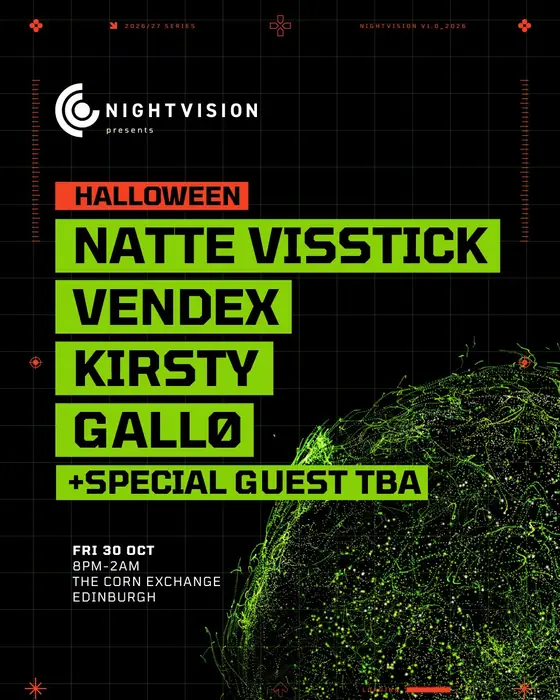 Affiche officielle de Nightvision Halloween w/ Natte Visstick (Edinburgh Corn Exchange, Edinburgh, Royaume-Uni, 30 octobre 2026)