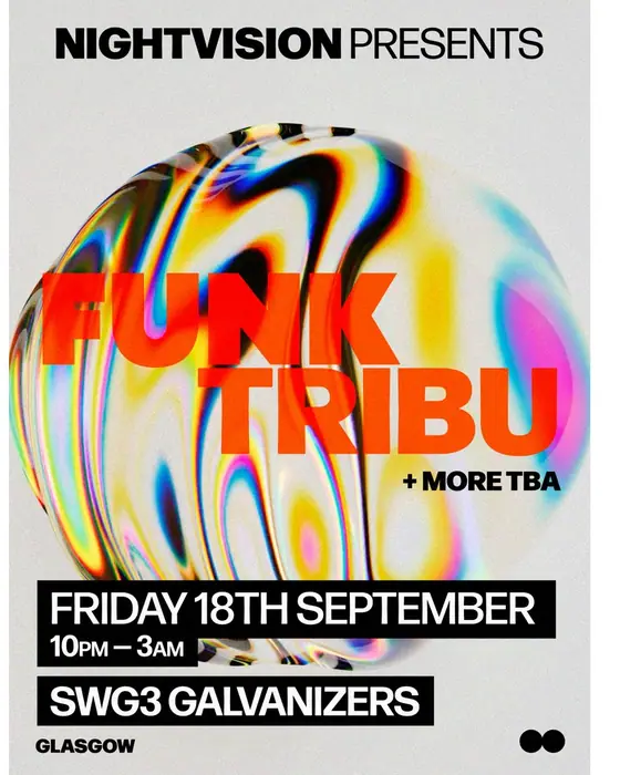 Photo de NIGHTVISION Presents: Funk Tribu (SWG3, Glasgow, Royaume-Uni, 18 septembre 2026)