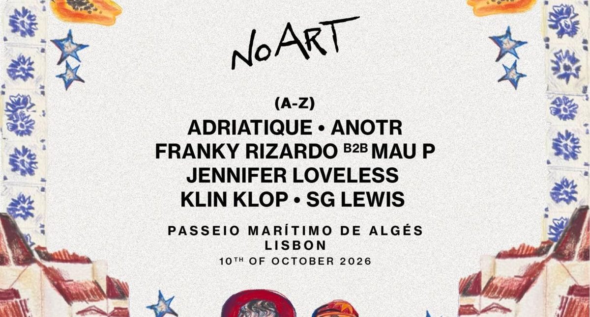 Official poster for NO ART Lisbon (Passeio Marítimo de Algés, Algés, Portugal, 10 October 2026)