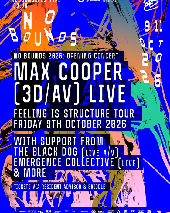 Affiche officielle de No Bounds '26: Opening Concert ft Max Cooper [3D/AV Live] & More (Peddler Warehouse, Sheffield, Royaume-Uni, 9 octobre 2026)