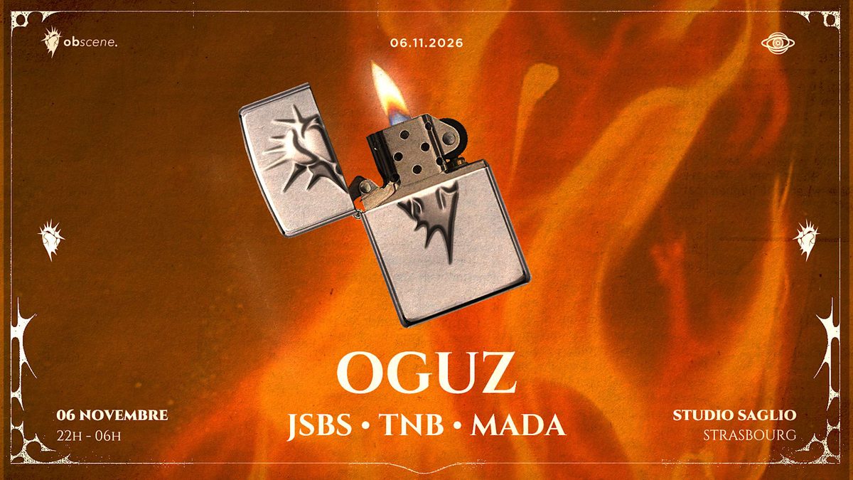Affiche officielle de Obscene : Oguz - Jsbs - Mada - Tnb (Studio Saglio, Strasbourg, France, 6 novembre 2026)