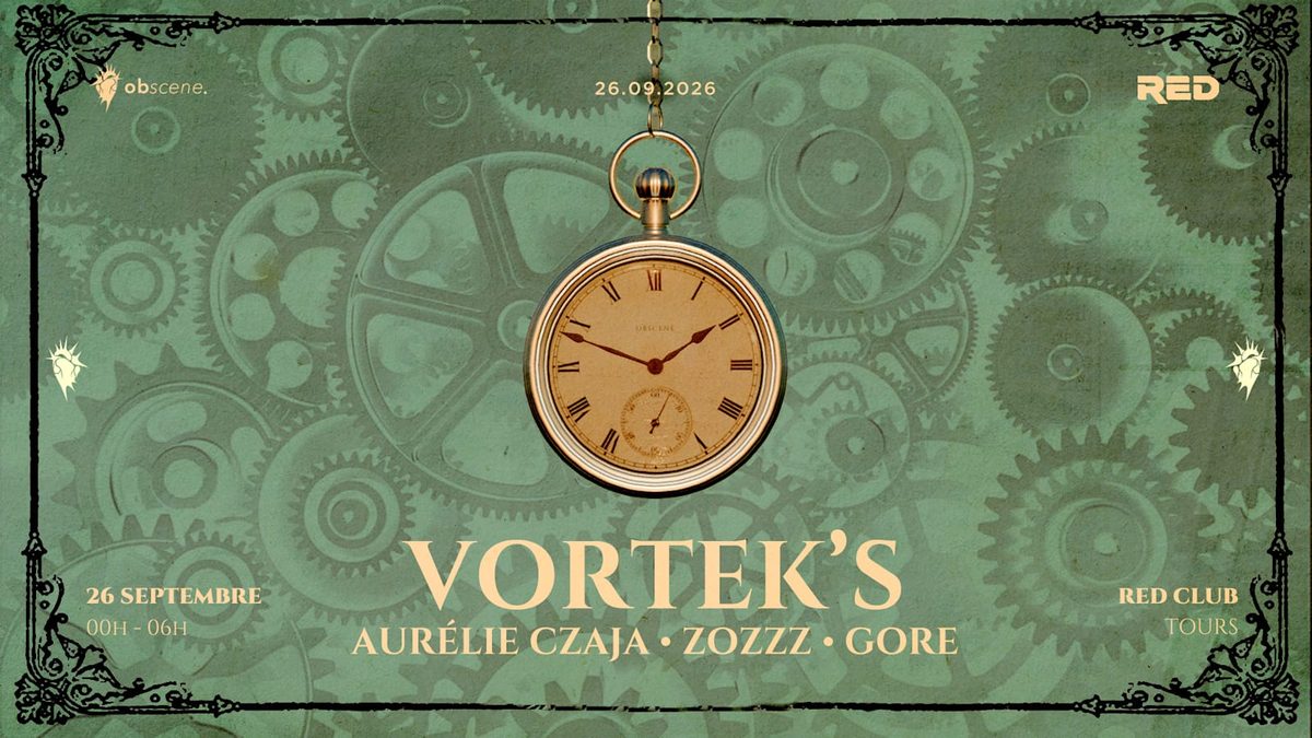 Official poster for Obscene : Vortek's - Aurelie Czaja - Zozzz - Gore (RED Club - club boîte de nuit Tours, Rochecorbon, France, 26 September 2026)