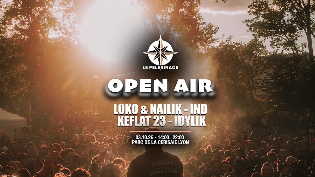 Affiche officielle de Open Air - Le Pelerinage (Parc de la Cerisaie, Lyon, France, 3 octobre 2026)