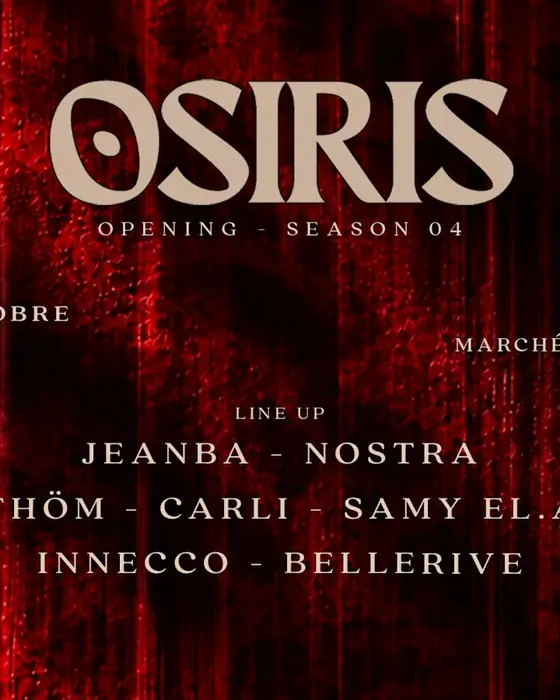Affiche officielle de Osiris : Opening Season 04 - La Notte (La Notte - Marché du Lez, Montpellier, France, 7 octobre 2026)