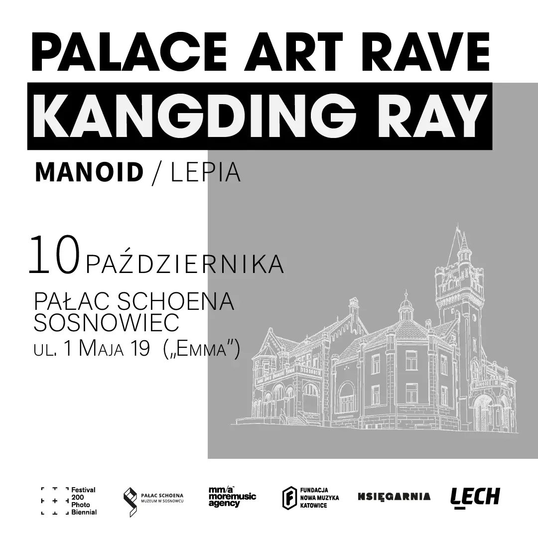Official poster for Palace Rave : Kangding Ray (Pałac Schoena, Sosnowiec, Poland, 10 October 2026)