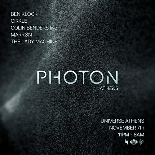 Official poster for Photon · Ben Klock à Universe Athens (Universe Athens, Athens, Greece, 7 November 2026)