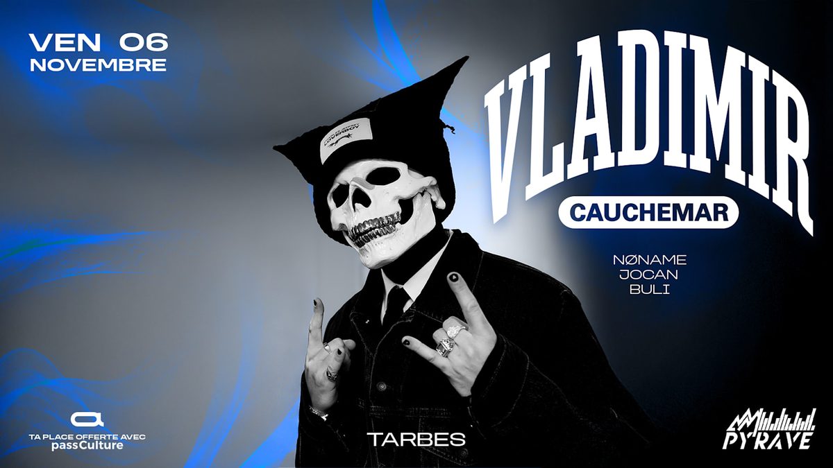Affiche officielle de Py'rave × Vladimir Cauchemar (AUDENTIA - Salle de concerts et Évènements, Tarbes, France, 6 novembre 2026)