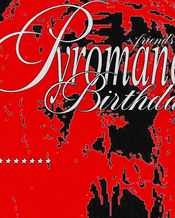 Official poster for Pyromane Birthday And Friends (Le Troisième - (JOY CLUB), Lille, France, 1 October 2026)