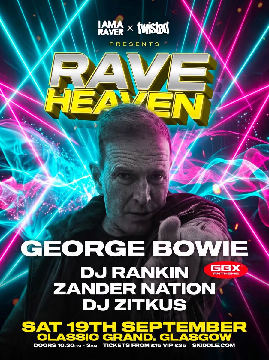 Official poster for Rave Heaven with George Bowie (GBX) (Classic Grand., Glasgow, UK, 19 September 2026)