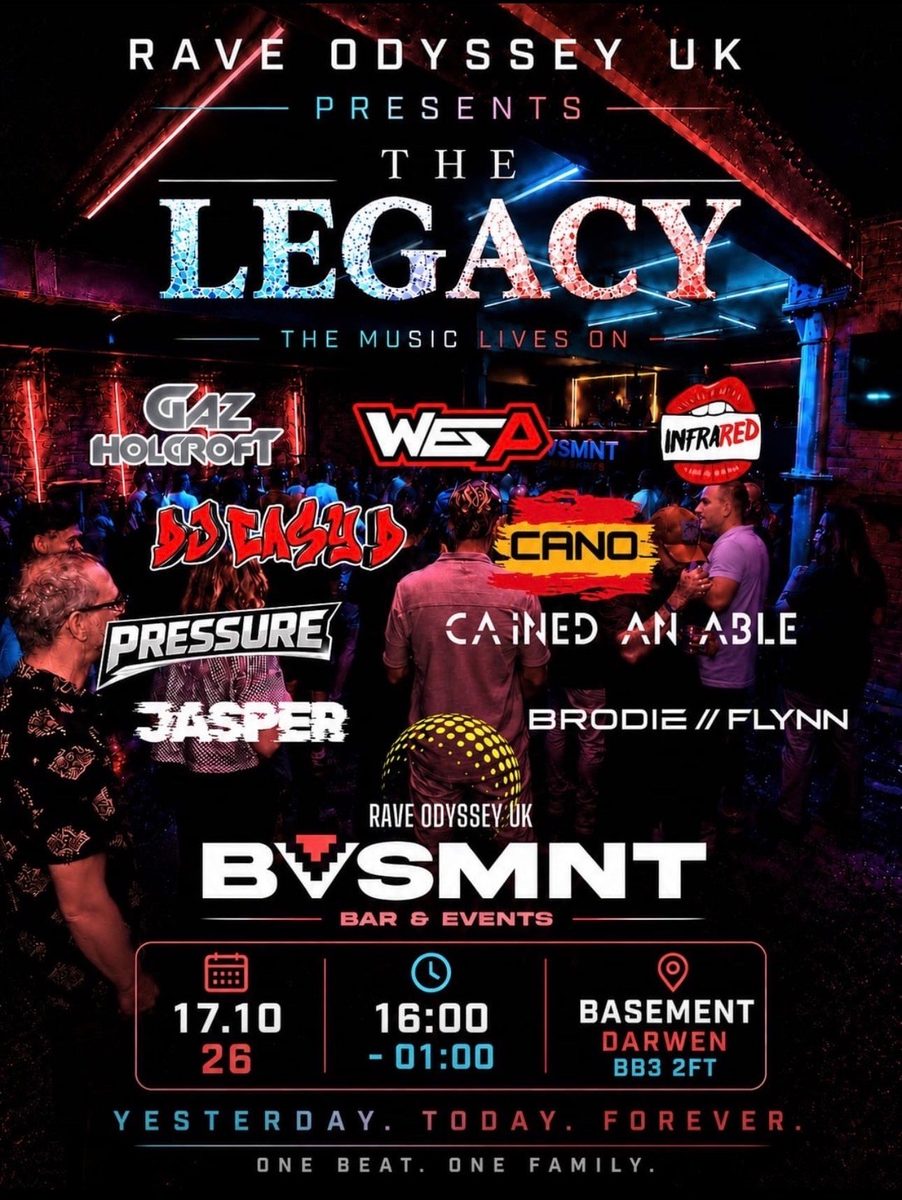 Affiche officielle de Rave odyssey uk "The legacy" Basement Darwen (BVSMNT, Blackburn, Royaume-Uni, 17 octobre 2026)