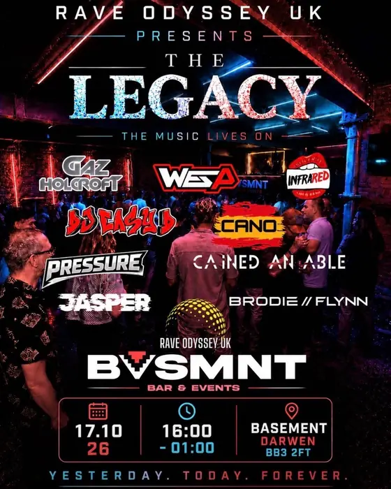 Affiche officielle de Rave odyssey uk "The legacy" Basement Darwen (BVSMNT, Blackburn, Royaume-Uni, 17 octobre 2026)