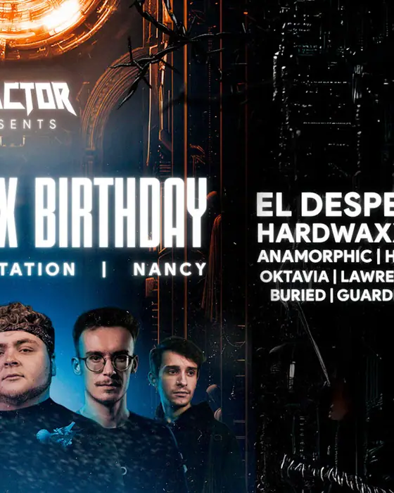 Official poster for Reactor - Hardwaxx Birthday W/ El Desperado | N-Xd |Crusherz (LA STATION, Nancy, France, 24 October 2026)
