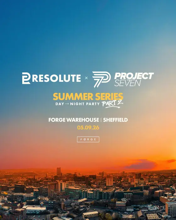 Affiche officielle de Resolute x Project Seven Presents Wheats Ruze James Poole + More (FORGE, Sheffield, Royaume-Uni, 5 septembre 2026)