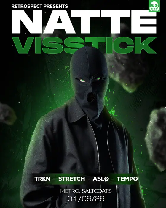 Affiche officielle de RETROSPECT Presents: NATTE VISSTICK (Metro Reloaded, Kilmarnock, Royaume-Uni, 4 septembre 2026)