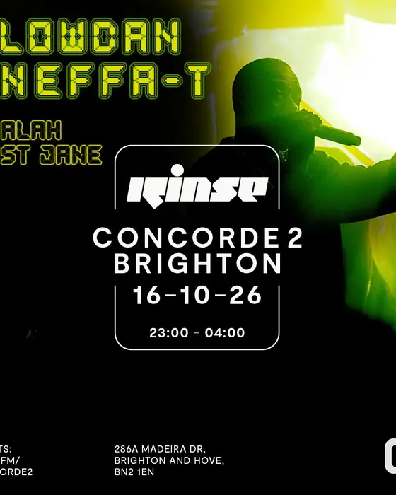 Affiche officielle de Rinse FM Presents Flowdan, Neffa-T & More (Concorde 2, Brighton, Royaume-Uni, 16 octobre 2026)