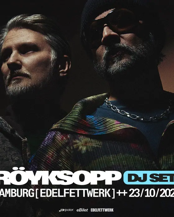 Photo de Röyksopp DJ Set à l'Edelfettwerk (Edelfettwerk, Hamburg, Allemagne, 23 octobre 2026)