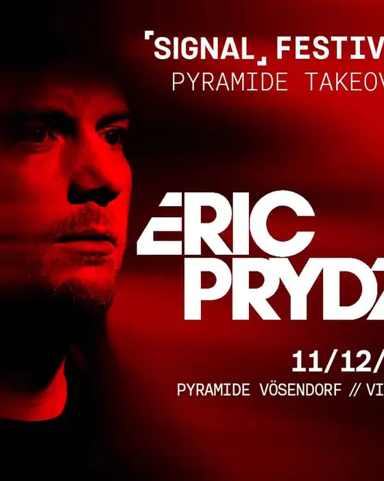 Photo de Signal Festival w/ Eric Prydz (Eventhotel Pyramide, Vösendorf, Autriche, 11 décembre 2026)