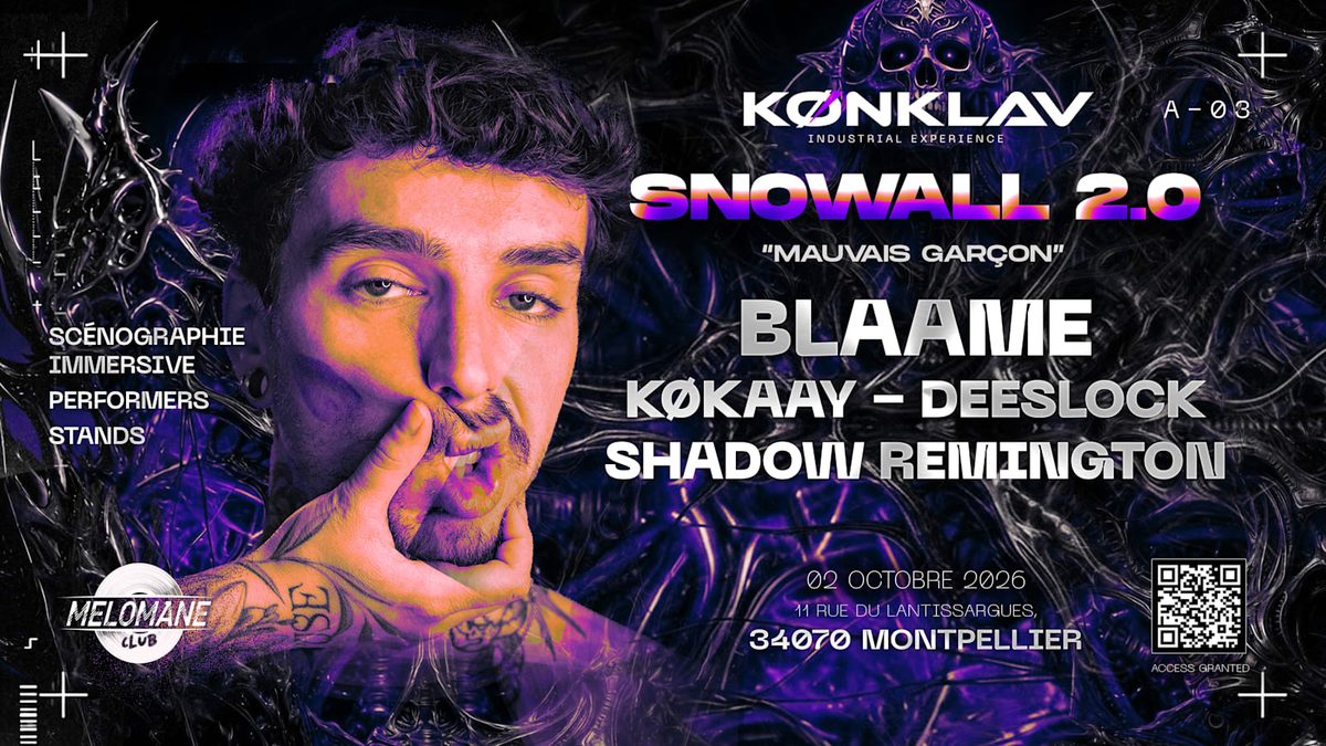 Affiche officielle de Snowall 2.0 "Mauvais Garçon" (Mélomane Club, Montpellier, France, 2 octobre 2026)