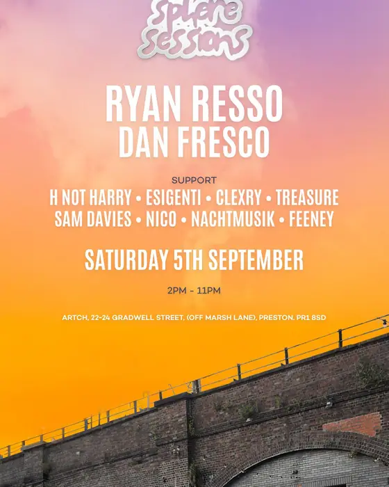 Affiche officielle de Sphere Sessions presents Ryan Resso & Dan Fresco @ ARTCH Studios (ARTCH Studios, Preston, Royaume-Uni, 5 septembre 2026)