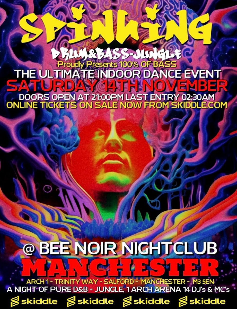 Affiche officielle de Spinning D&B - 100% of Bass Ft Drumsound&Bassline Smith & DJ SS (Bee Noir, Manchester, Royaume-Uni, 14 novembre 2026)