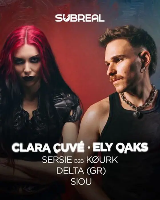Affiche officielle de Subreal · Clara Cuvé & Ely Oaks (Sonik Arena, Thessaloniki, Grèce, 9 octobre 2026)