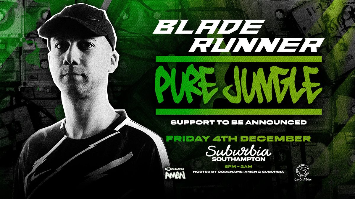 Affiche officielle de Suburbia & CodeName Amen Presents: Bladerunner Pure Jungle (Suburbia, Southampton, Royaume-Uni, 4 décembre 2026)