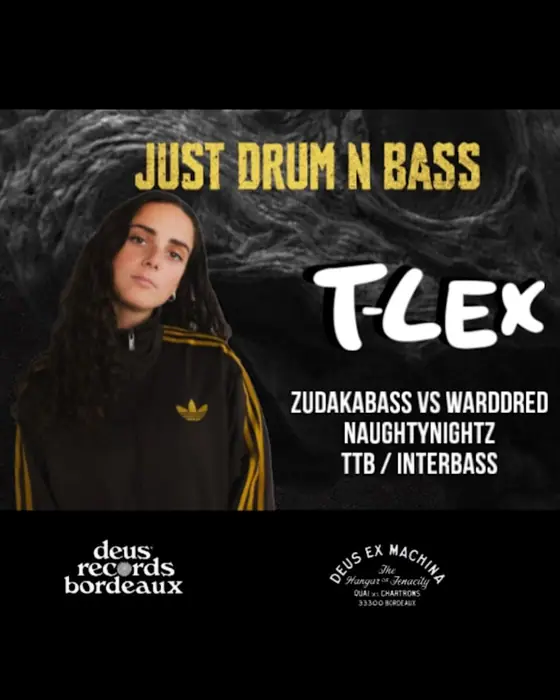 Affiche officielle de T-Lex / Jdnb (Deus Ex Machina Bordeaux - The Hangar of Tenacity, Bordeaux, France, 25 septembre 2026)