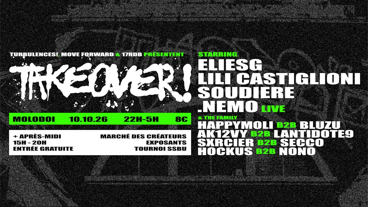 Affiche officielle de Takeover! : Turbulences! X Moveforward X 17rdb (C.A.J. Molodoï, Strasbourg, France, 10 octobre 2026)