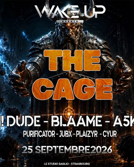 Affiche officielle de The Cage W: H! Dude, A5km, Baame +++ (Studio Saglio, Strasbourg, France, 25 septembre 2026)