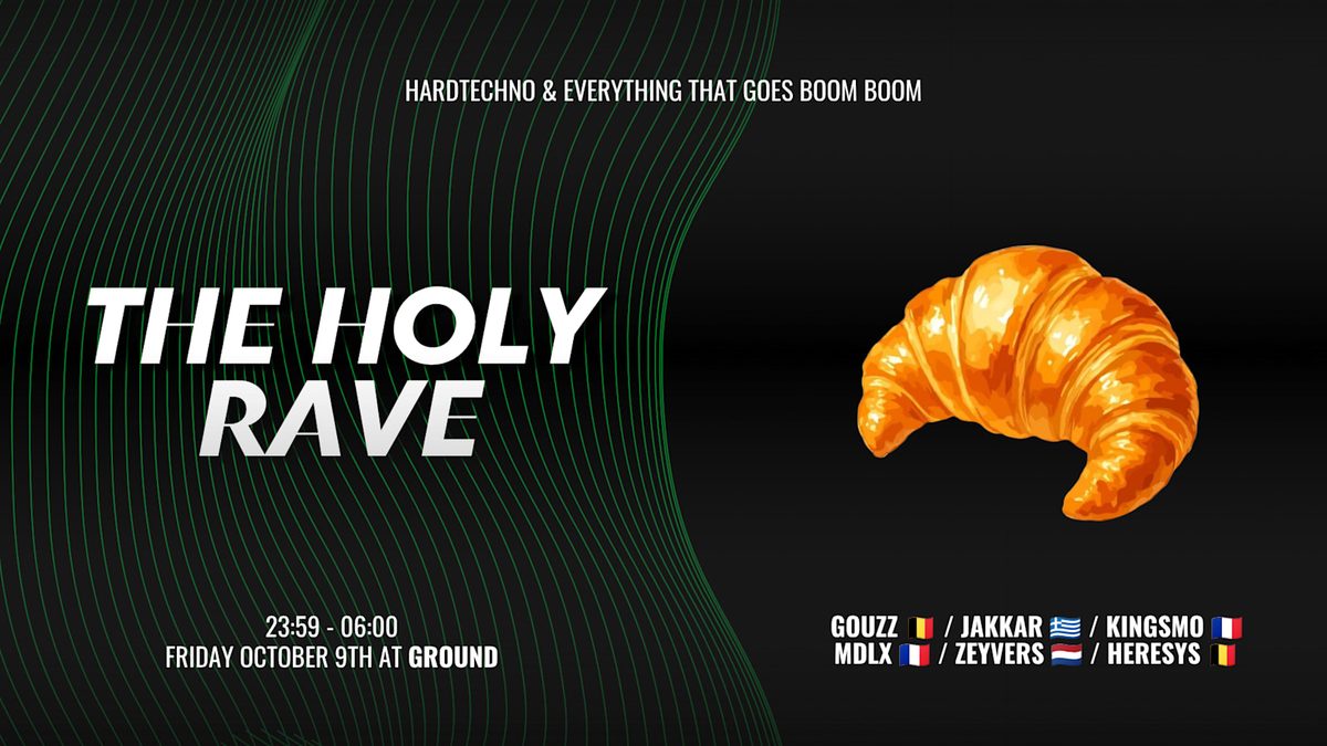Affiche officielle de The Holy Rave #33 - Luxembourg (Ground, Luxembourg, Luxembourg, 9 octobre 2026)