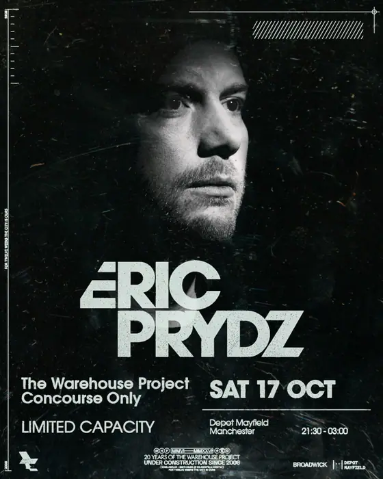 Affiche officielle de The Warehouse Project: Eric Prydz (Depot Mayfield, Manchester, Royaume-Uni, 17 octobre 2026)