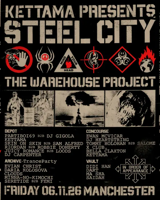 Affiche officielle de The Warehouse Project: Kettama – Steel City Dance Discs (Depot Mayfield, Manchester, Royaume-Uni, 6 novembre 2026)