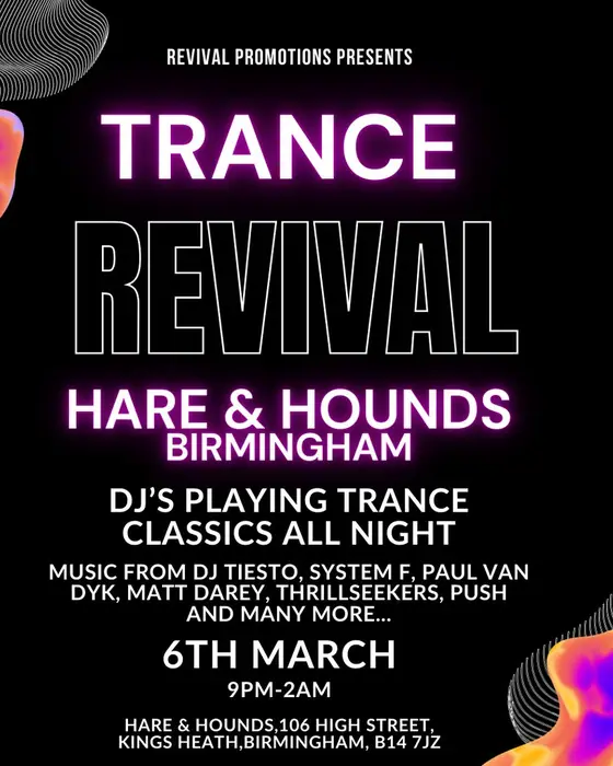 Photo of Trance Revival (Hare And Hounds Kings Heath, Birmingham, UK, 6 March 2027)