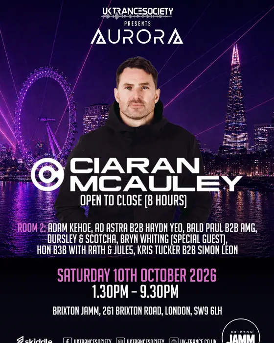 Affiche officielle de UK Trance Society presents Aurora w/ Ciaran McAuley (Brixton Jamm, London, Royaume-Uni, 10 octobre 2026)