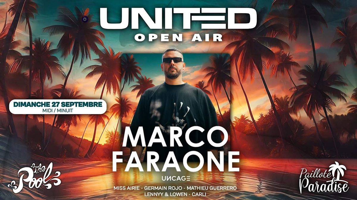 Affiche officielle de United Open Air : Marco Faraone (Paillote Paradise, Aigues-Mortes, France, 27 septembre 2026)