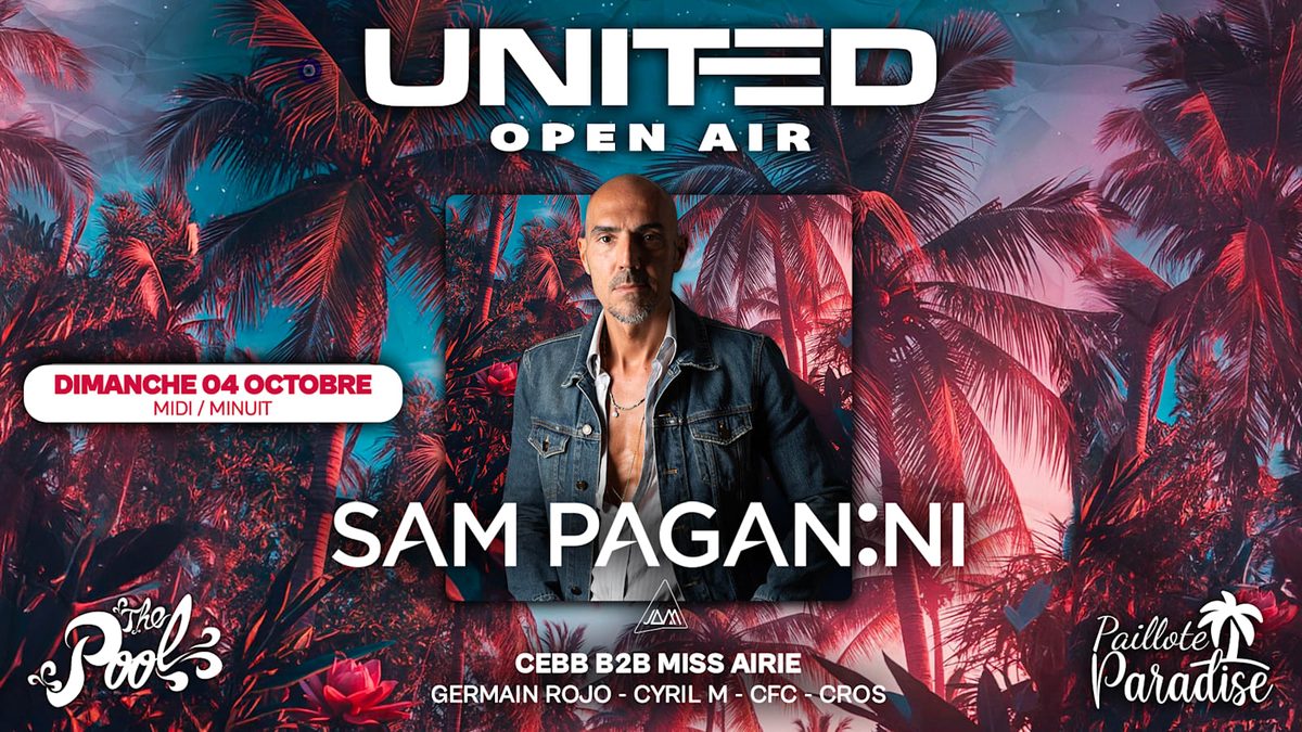 Affiche officielle de United Open Air : Sam Paganini (Paillote Paradise, Aigues-Mortes, France, 4 octobre 2026)
