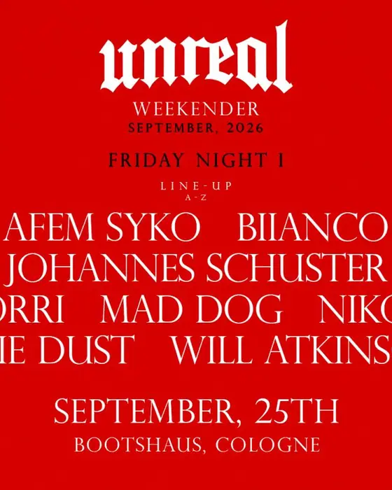 Affiche officielle de Unreal Weekender Night I (Bootshaus, Cologne, Allemagne, 25 septembre 2026)
