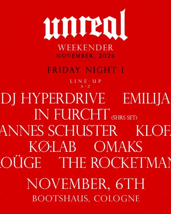 Photo de Unreal Weekender Night I: Klofama & In Furcht (Bootshaus, Cologne, Allemagne, 6 novembre 2026)