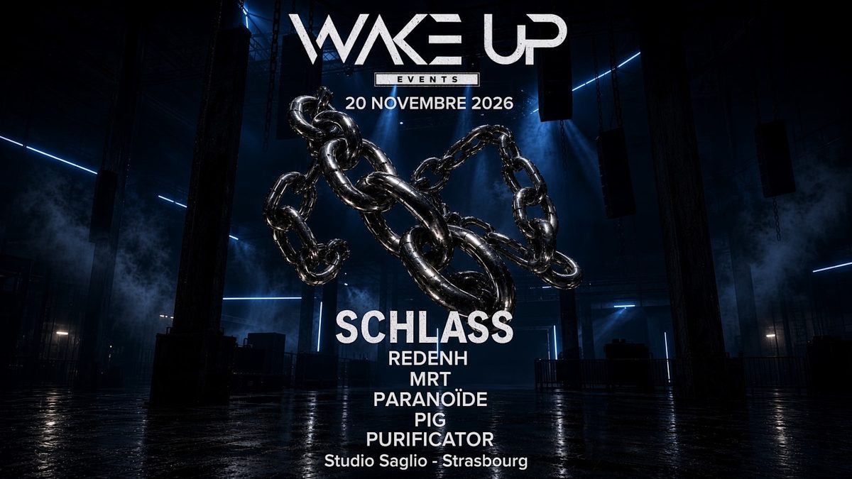 Official poster for Wake Up W: Schlass +++ (Studio Saglio, Strasbourg, France, 20 November 2026)